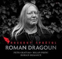 Roman Dragoun. Rockový apoštol - Gratias,Milan Princ, Roman Dragoun Petr
