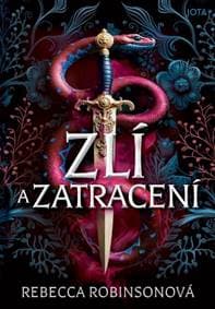Zlí a zatracení - Robinson Rebecca