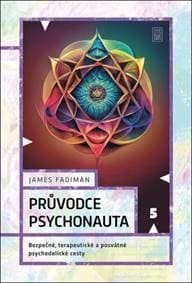 Průvodce psychonauta - James Fadiman