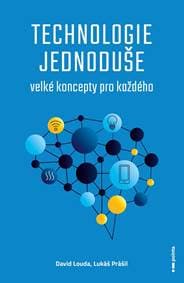 Technologie jednoduše - David Louda, Lukáš Prášil 1