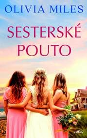Sesterské pouto - Olivia Miles 1