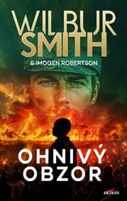 Ohnivý obzor - Wilbur Smith, Imogen Robertson 1