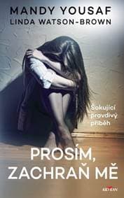 Prosím, zachraň mě - Mandy Yousaf, Linda Watson-Brown 1