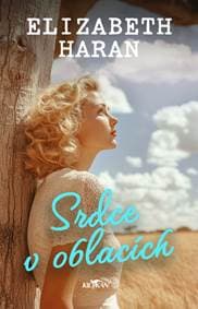 Srdce v oblacích - Elizabeth Haranová 1
