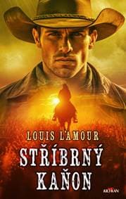 Stříbrný kaňon - Louis L'Amour 1