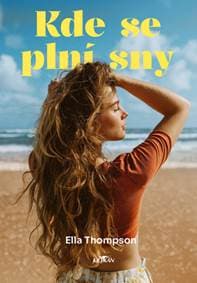Kde se plní sny - Ella Thompson 1