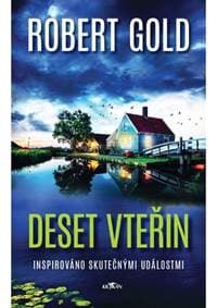 Deset vteřin - Robert Gold 1