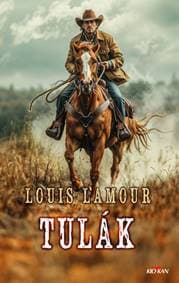 Tulák - Louis L'Amour