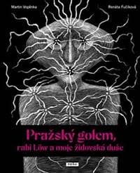 Pražský golem, rabi Löw a moje židovská duše - Martin Vopěnka 1