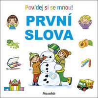 První slova Povídej si se mnou! - autor neuvedený 1