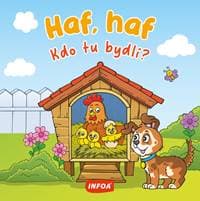 Haf, haf Kdo tu bydlí? - autor neuvedený