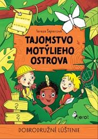 Tajomstvo motýlieho ostrova - Šajnerová Tereza