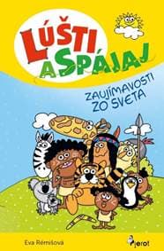 Lúšti a spájaj - Zaujímavosti zo sveta - Šulc Petr