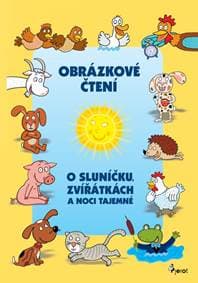 O Sluníčku, zvířátkách a noci tajemné - Obrázkové čtení - autor neuvedený 1
