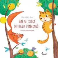 Mačka, ktorá milovala pomaranče - (upravené vydanie ) - autor neuvedený