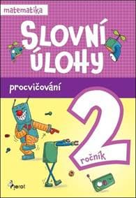 Slovní úlohy pro 2. ročník - autor neuvedený