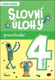 Slovní úlohy pro 4. ročník - autor neuvedený
