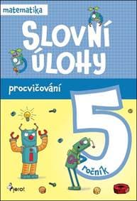 Slovní úlohy pro 5. ročník - autor neuvedený