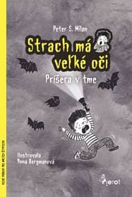Strach má veľké oči - Príšera v tme - Šulc Petr
