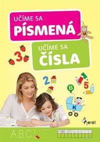 Učíme se čísla, učíme sa písmena - Nováková Iva