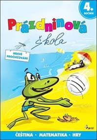 Prázdninová škola 4. ročník - Petr Šulc, Jana Lasotová