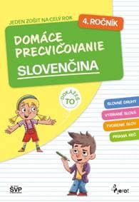 Domáce precvičovanie slovenčina 4. ročník PZ - Kohániová Ľubica