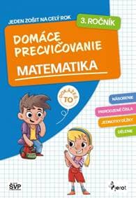 Domáce precvičovanie matematika 3. ročník PZ - Šulc Petr 1