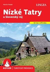 Nízké Tatry a Slovenský ráj - turistický průvodce Rother - autor neuvedený 1