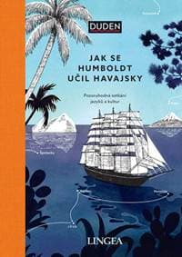Jak se Humboldt učil havajsky - Rita Mielke