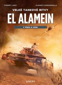 El Alamein v písku a ohni - Thierry Lamy, Alessio Cammardella 1