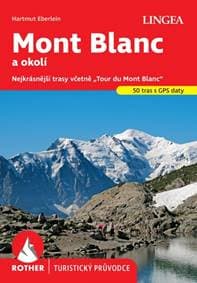 Mont Blanc - turistický průvodce Rother - autor neuvedený