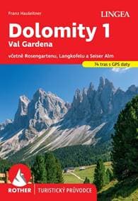 Dolomity 1, Val Gardena - turistický průvodce Rother - Hauleitner Franz