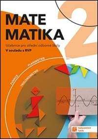 Matematika pro SOŠ 2 učebnice - autor neuvedený 1