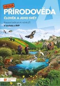 Hravá přírodověda 4 Člověk a jeho svět - autor neuvedený