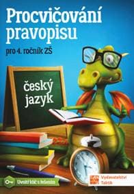 Procvičování pravopisu pro 4. ročník ZŠ - autor neuvedený 1