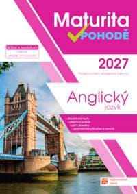 Maturita v pohodě 2027 Anglický jazyk - autor neuvedený