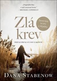 Zlá krev - Dana Stabenow 1