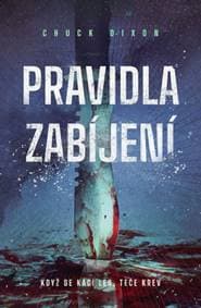 Pravidla zabíjení - Chuck Dixon 1