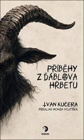 Příběhy z Ďáblova hřbetu - Ivan Kučera