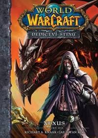 World of Warcraft Dědictví stínů - Richard A. Knaak 1