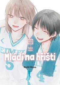 Mládí na hřišti 11: Úplně nejvíc - Miura Kouji 1