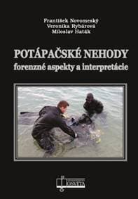 Potápačské nehod - František Novomeský, Veronika Rybárová, Miloslav Haták