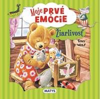 Moje prvé emócie - Žiarlivosť - autor neuvedený