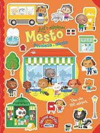 Zošit s nálepkami: Mesto - povolania a miesta - Kolektív autorov