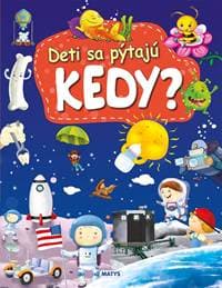 Deti sa pýtajú KEDY? - autorov kolektív 1