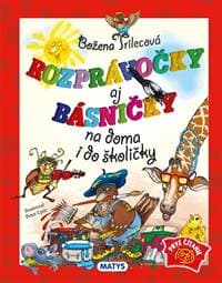 Rozprávočky aj básničky na doma i do školičky - Kolektív autorov