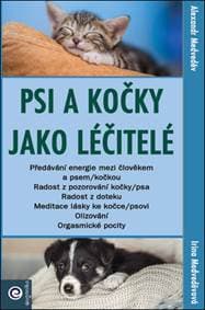 Psi a kočky jako léčitelé - Alexandr Medveděv, Irina Medveděvová 1