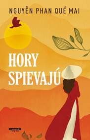 Hory spievajú - Nguyen Phan Que Mai 1