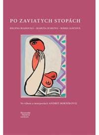 Po zaviatych stopách. Helena Riasnická - Maruša Jusková - Mária Jančová - Andrea Bokníková