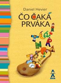 Čo čaká prváka - Hevier Daniel 1